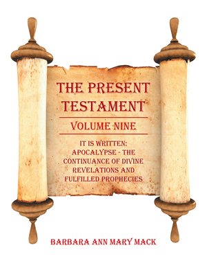 cover image of The Present Testament Volume Nine